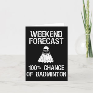 Badminton - Funny Badminton Weekend Forecast Kaart