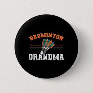Badminton Grandma grootmoeder Birdie Women Badmint Ronde Button 5,7 Cm