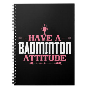 Badminton - Heb een Badminton Attitude Notitieboek