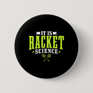 Badminton Het is een rakelet Science Man Vrouwen g Ronde Button 5,7 Cm