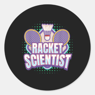 Badminton I Racket Wetenschapper I Badminton Racke Ronde Sticker