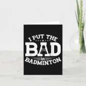 Badminton, ik heb het slechte in Badminton gestopt Kaart (Voorkant)