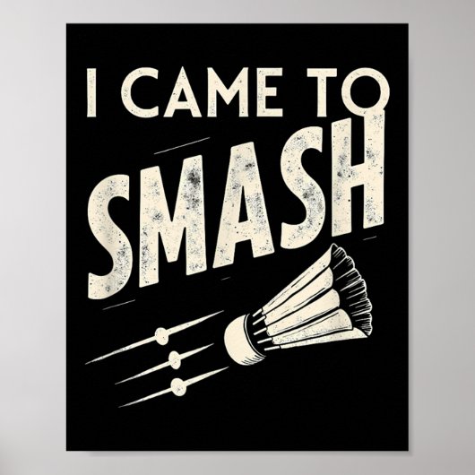 Badminton ik kwam shuttle smashen poster (Voorkant)