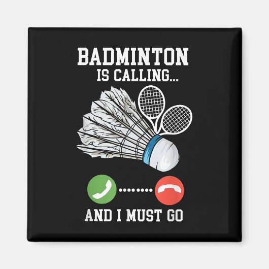 Badminton is aan het bellen, citaat van Birdie Magneet (Voorkant)
