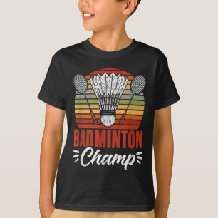 Badminton Kampioen Racket Shuttle Vintage Badminto T-shirt