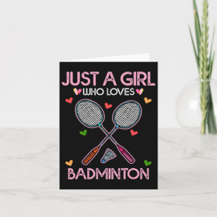 Badminton Lover Vrouwen T-shirt Gewoon Een Meisje  Kaart