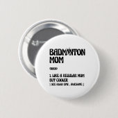 Badminton Moeder Speler Shuttle  Ronde Button 5,7 Cm (Voorkant /achterkant)