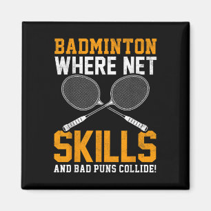 Badminton Net Skills Bad Puns Collide Badminton PL Magneet