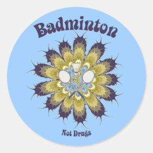 Badminton Not Drugs Flower Ronde Sticker