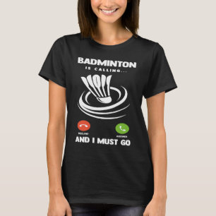 Badminton Player Funny Badminton belt en ik T-shirt