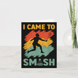 Badminton Player Shuttle Ik ben naar Smash gekomen Kaart