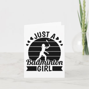 Badminton Player Team - Shuttle Just A Badminton G Kaart