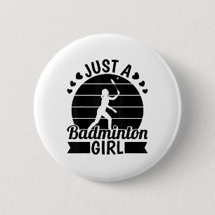 Badminton Player Team - Shuttle Just A Badminton G Ronde Button 5,7 Cm