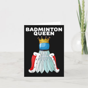 Badminton Queen _ Vrouwen Badminton Shirt _ Meisje Kaart