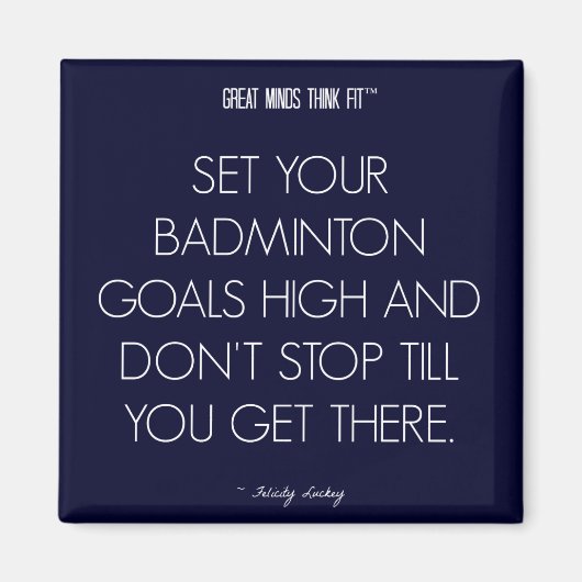 Badminton Quote 1: Doelen voor Success Magnet Magneet (Voorkant)