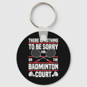 Badminton Racket Be Sorry Shuttle Badminton Player Sleutelhanger (Voorkant)