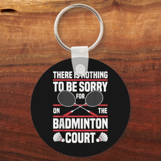 Badminton Racket Be Sorry Shuttle Badminton Player Sleutelhanger (Voorkant)