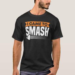 Badminton Racket dat ik heb gemaaid.. ... T-shirt