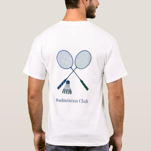 Badminton Rackets Shuttlecock Birdie gepersonalise T-shirt