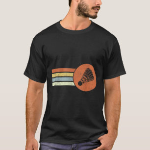 Badminton Retro Birdie Smash Shuttle Badmi T-shirt