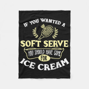 Badminton Shirt Joke Soft Serve Quote Badminton Pl Fleece Deken