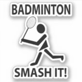 Badminton Smash It Sportspeler Badminton Sticker (Voorkant)