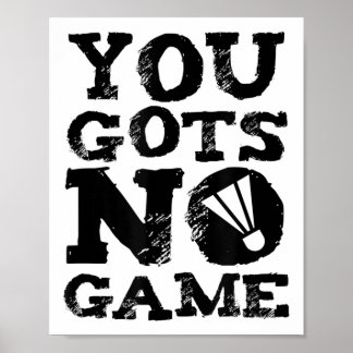 Badminton Speler Attitude Gift Graphic Poster