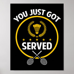 Badminton Speler Shirt Grappig Geserveerd Badminto Poster