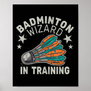 Badminton Tovenaar In Opleiding Shuttle Sport Bal Poster