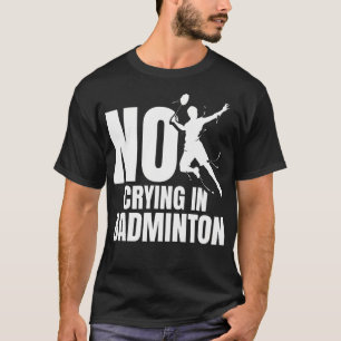 Badmintonracket Geen Huilende Shuttle Player Badmi T-shirt