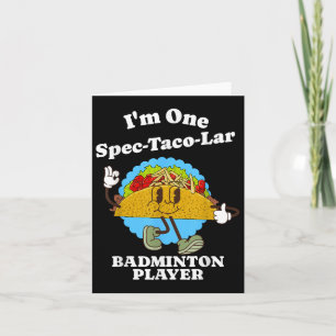 Badmintonspeler Grappige Taco Waarderingscitaat  Kaart