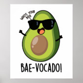 Bae-vocado grappige avocado woordspeling poster (Voorkant)