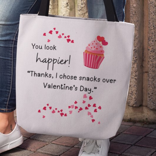 Bag "I chose snacks over Valentines" Tote