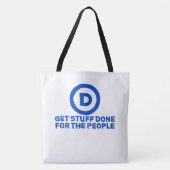 Bag Les Démocrates Font Des Choses Pour Le Peuple Tote (Devant)