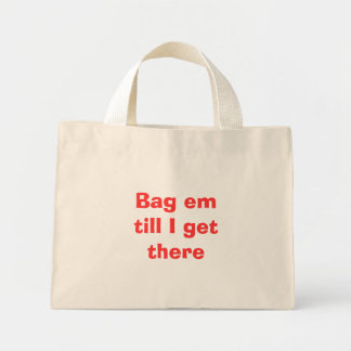 Bag ze tot ik er ben mini tote bag