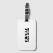 Bagage Étiquette de bagages | Circle Back Never Transit à (Devant Vertical)