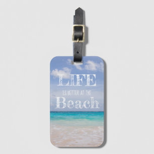 Bagage La vie est meilleure à la plage Étiquette de bagag