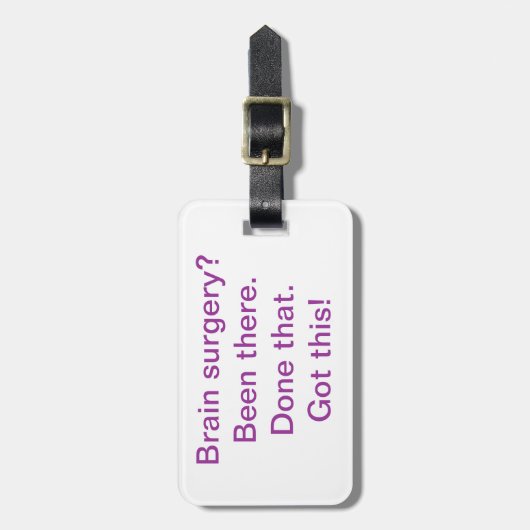 bagagelabel - "Brain Surgery? ..." (Voorkant verticaal)