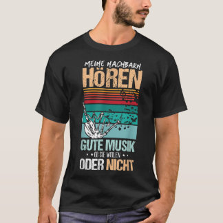 Bagpipe Mijn buren luisteren naar goede muziek T-shirt