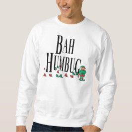 Bah Bumbug T Shirt Sweatshirt