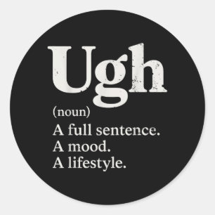 Bah een volledige zin stemming lifestyle grappige ronde sticker