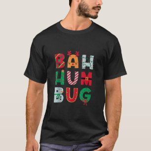 Bah Hum Bug Kerst Grappig Kerstkostuum Sant T-shirt