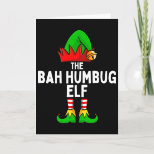 Bah Humbug Elf Bijpassende Familie Kerstmis  Kaart