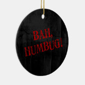 Bah Humbug Keramisch Ornament (Rechts)