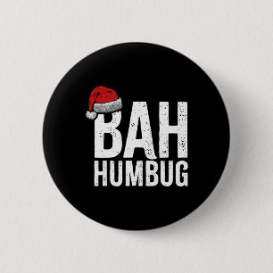 Bah Humbug. Leuke sarcastische Anti Kerstmis feest Ronde Button 5,7 Cm