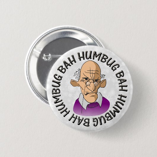 Bah Humbug Oud Man Ronde Button 5,7 Cm (Voorkant /achterkant)