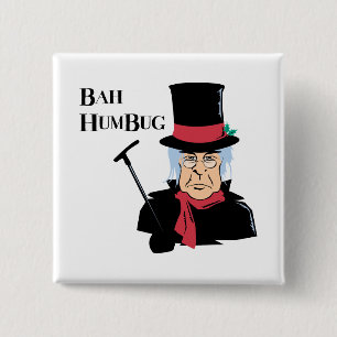 Bah Humbug Scrooge Vierkante Button 5,1 Cm