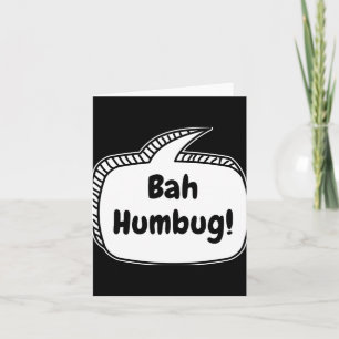 Bah Humbug Speech Bubble T-shirt Kaart