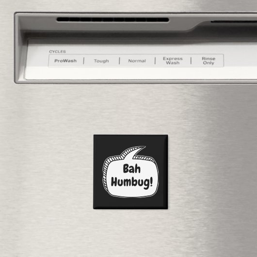 Bah Humbug Speech Bubble T Shirt Magneet (Insitu (Vaatwasser))