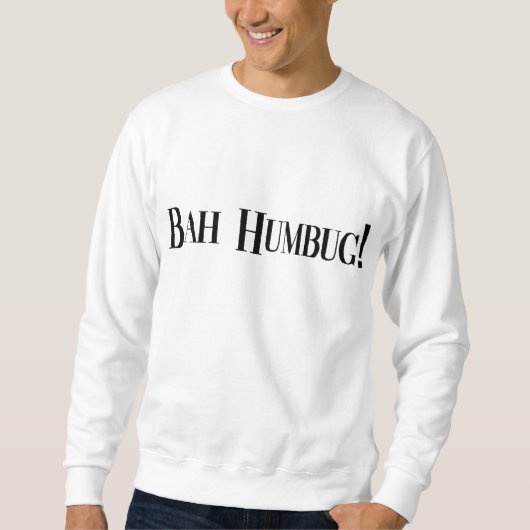 BAH HUMBUG T Shirt Sweatshirt (Voorkant)